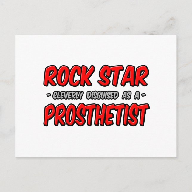 Rockstjärna ... Prosthetist Vykort (Framsida)