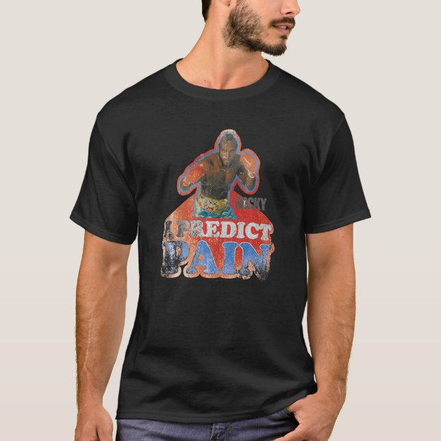 Rocky III I Predicate Pain T Shirt (Framsida)
