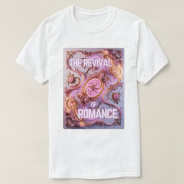Rococo Rhapsody - återupplivandet av romantik T Shirt