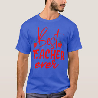 Röd Citat Bästa lärare någonsin familj T Shirt