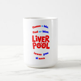 Röd eller blå, Liverpool kärlek du Kaffemugg