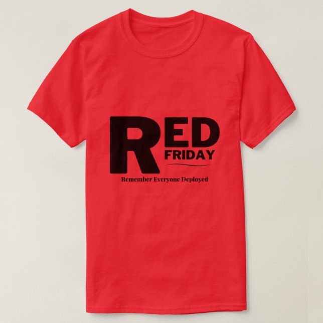 Röd fredag kom ihåg alla som är utplacerade t shirt (Design framsida)