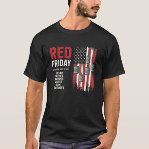 Röd fredag Militärfamilj Kom ihåg alla T Shirt