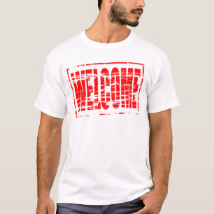 Röd gummistämpel effekt Välkommen T Shirt
