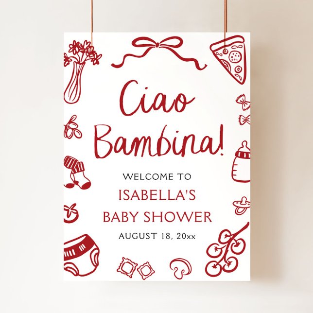 Röd Italiensk Söt Ciao Bambina Baby Shower Välkomm Poster (Hand Drawn Red Italian Pizza Ciao Bambina Baby Shower Welcome Sign)