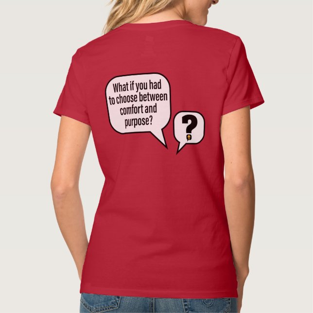 Röd komfort eller Syfte T Shirt (Baksida)