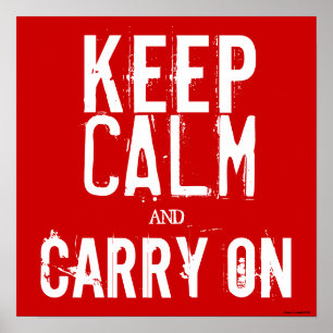 Röd och vit håll lugn och fortsätt Poster konst