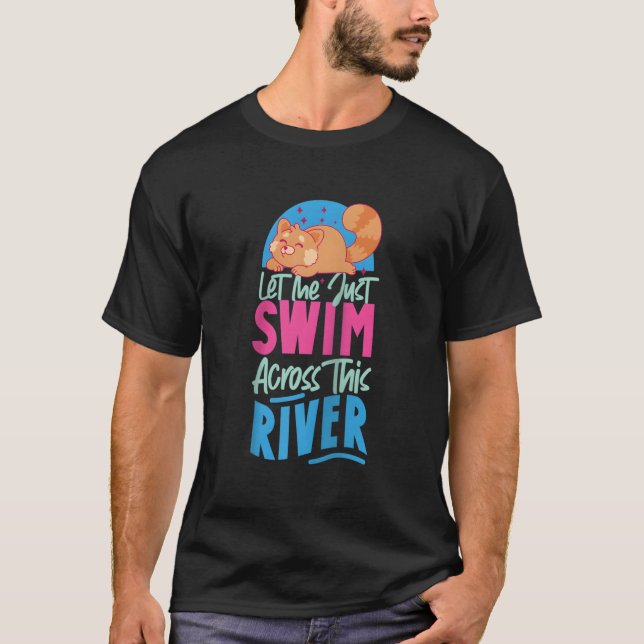 Röd Panda Låt Mig Bara Simma Över Denna Flod Baseb T Shirt (Framsida)