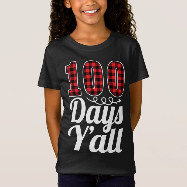 Röd Play 100 dagar Y'all underbara 100-dagen i sko T Shirt (Framsida)