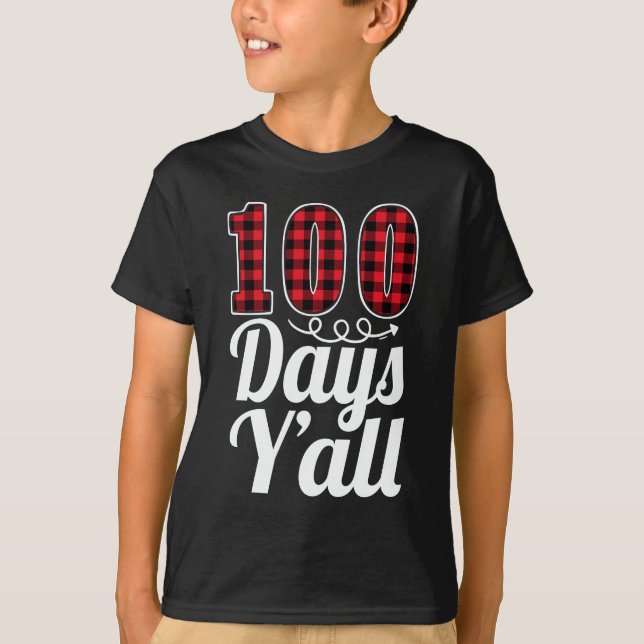 Röd Play 100 dagar Y'all underbara 100-dagen i sko T Shirt (Framsida)