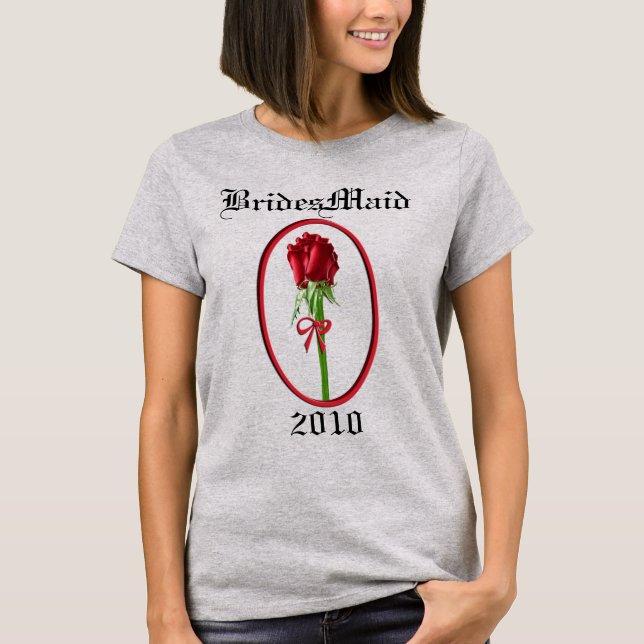 Röd ros BridesMaid 2010 T-shirt (Framsida)