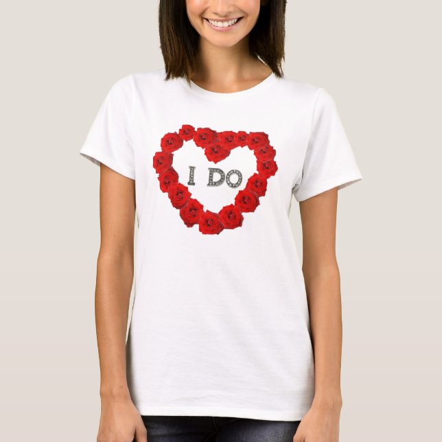 Röd ros Heart I Do Bling Bröllop T-Shirt (Framsida)