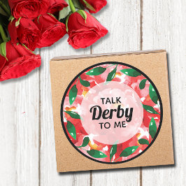 Röd ros Talk Derby till mig Runt Klistermärke