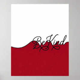 Röd & Vit 'Be Kind' kursiv väggutskrift Poster