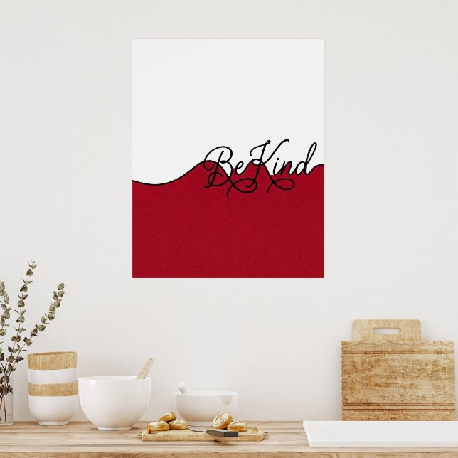 Röd & Vit 'Be Kind' kursiv väggutskrift Poster (Kök)