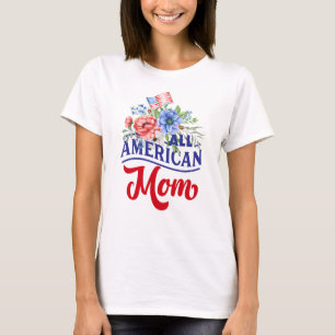 Röd vit och blå blommigt Alla amerikanska Mamma T Shirt