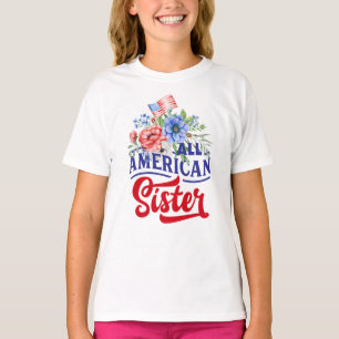 Röd vit och blå blommigt Alla amerikanska syster T Shirt