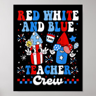Röd Vit Och Blå Lärarbesättning Amerikansk Flagga Poster