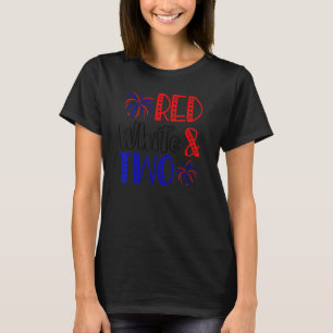 Röd vit och två andra födelsedag 4:e juli Independ T Shirt