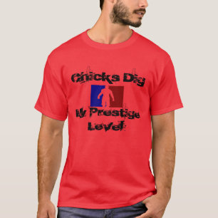 RÖDA chickar gräver min prestigar T Shirt