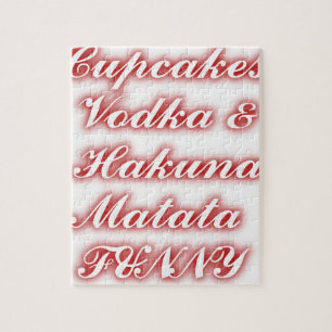 Röda Cupcakes Vodka  Hakuna Matata ROligt. Pussel