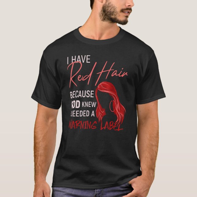 Röda hår som varningstext från Gud T Shirt (Framsida)