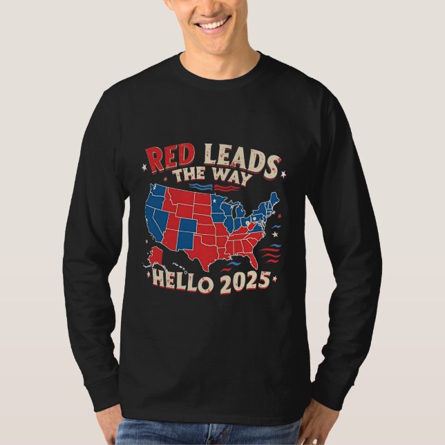 Röda leder Hejen 2025 Ininstallationstrump T Shirt (Framsida)