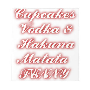 Röda Muffinsar Vodka Hakuna Matata FUNNY. Anteckningsblock