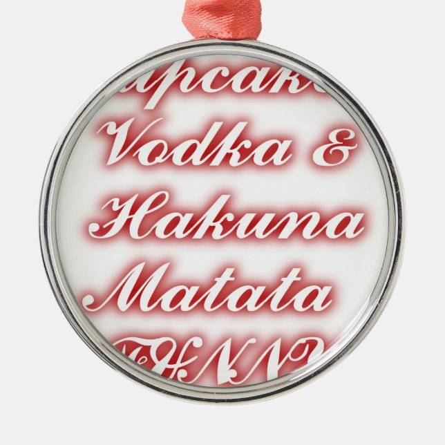 Röda Muffinsar Vodka Hakuna Matata FUNNY. Julgransprydnad Metall (Framsidan)