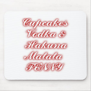 Röda Muffinsar Vodka Hakuna Matata FUNNY. Musmatta