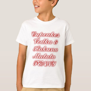 Röda Muffinsar Vodka Hakuna Matata FUNNY. Tee