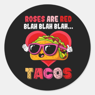 Röda Rosor Blah Tacos Roligt Alla Hjärtans Dags Ma Runt Klistermärke