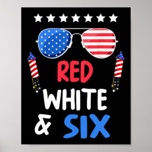 Röda vita och sex 6e födelsedag 4 juli indepen poster
