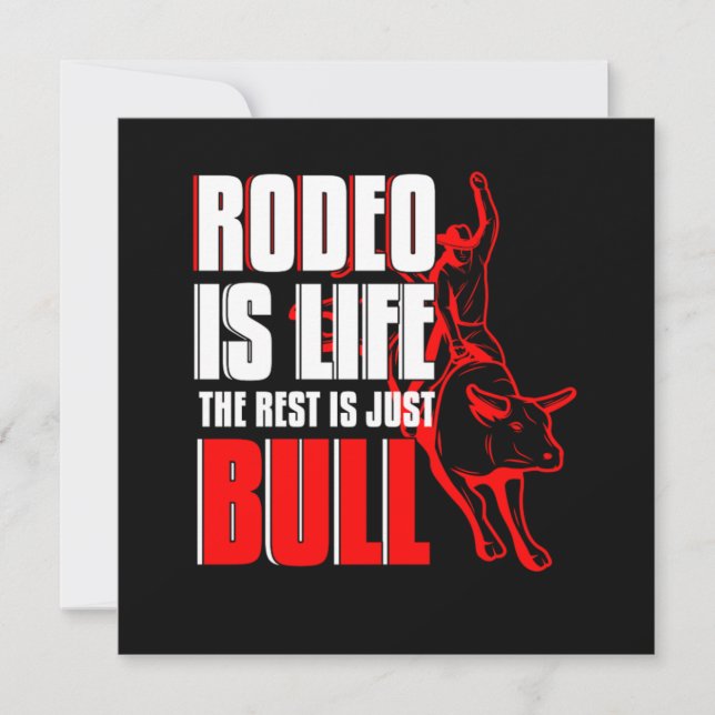 Rodeo är Life Bull Riding Cowboy Land Gift Inbjudningar (Framsida)