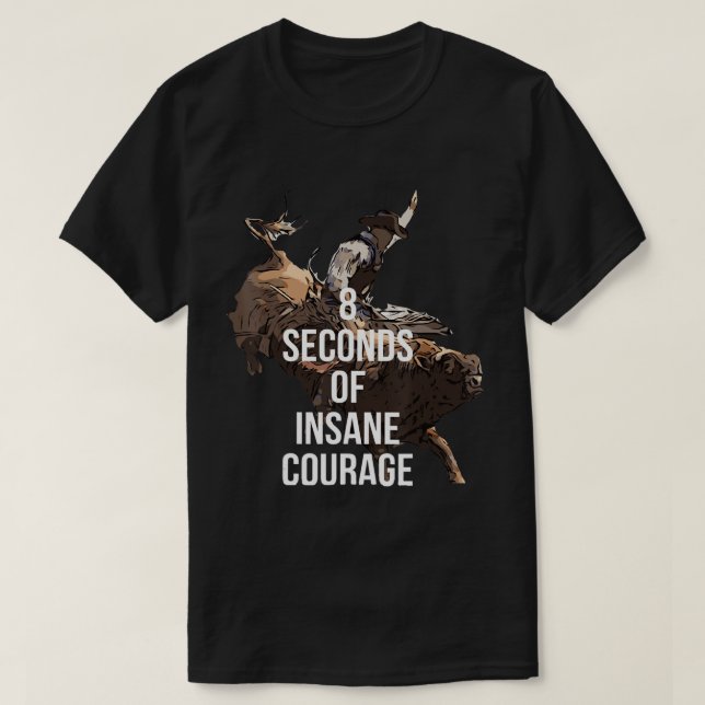 Rodeo Bull Rider 8 Seconds T-Shirt (Design framsida)