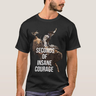 Rodeo Bull Rider 8 Seconds T-Shirt