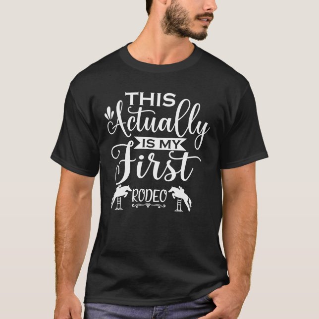 Rodeo det här är min första Rodeo Equestrian H T Shirt (Framsida)