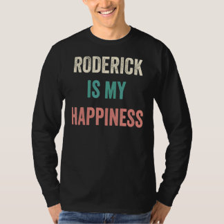 Roderick är min lycka t shirt