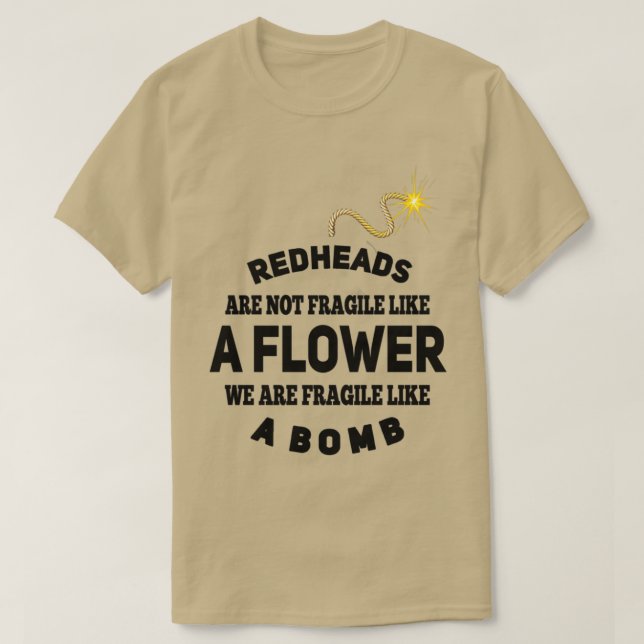 RÖDHÅRIG ÄR SOM EN BOMB T SHIRT (Design framsida)