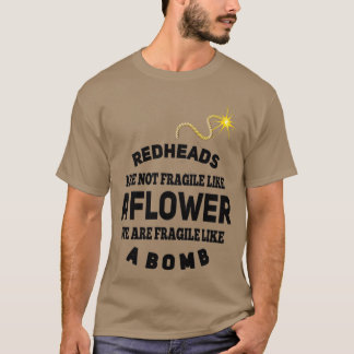 RÖDHÅRIG ÄR SOM EN BOMB T SHIRT