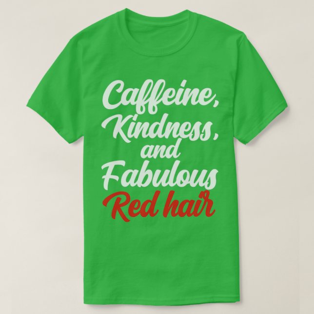 Rödhårig av koffein och lårrött t shirt (Design framsida)