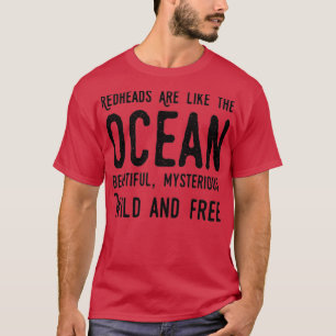 RÖDHÅRIG för vild T Shirt