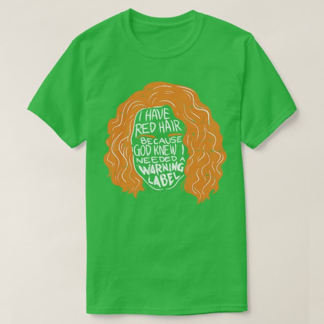 Rödhårig jag har rött hår t shirt (Design framsida)