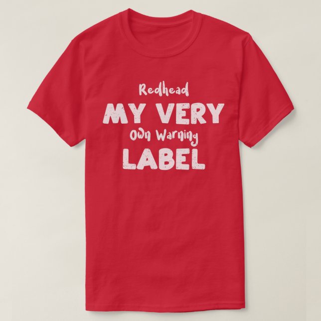 Rödhårig min egen varningsskylt - Hår T Shirt (Design framsida)