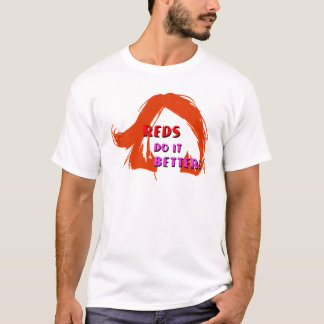 Rödhårig (orange) gör det som är bättre t shirt