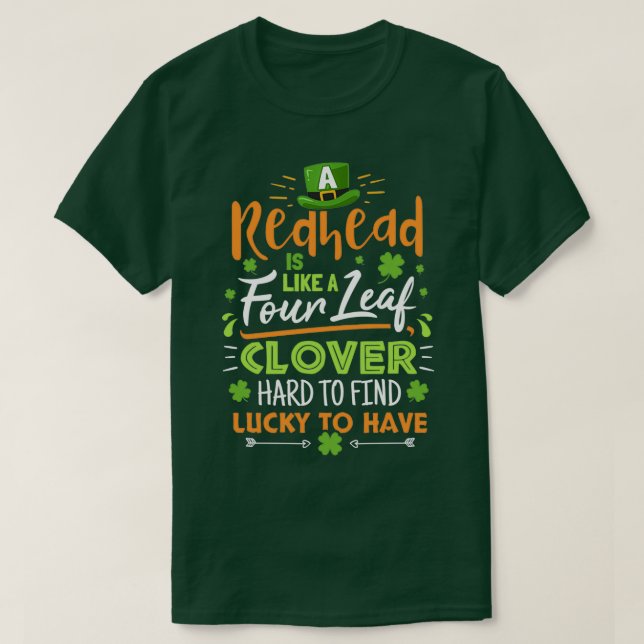 Rödhårig som Fyrklöver hårdhet för att hitta Lucky T Shirt (Design framsida)