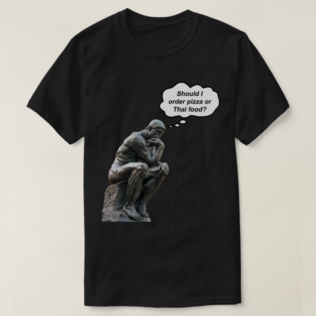 Rodin Thinker Statue - Pizza eller Thai Food? Tee (Design framsida)