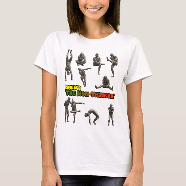 Rodin's The Non-Thinker Statue Collage T Shirt (Framsida)