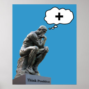 Rodins Thinker-status - Tänka positiv Poster