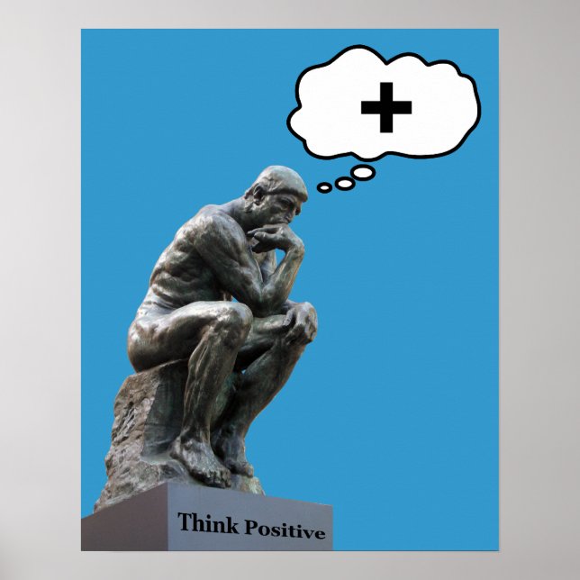 Rodins Thinker-status - Tänka positiv Poster (Framsidan)